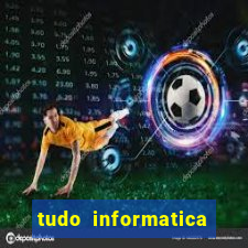 tudo informatica rua guarani belo horizonte