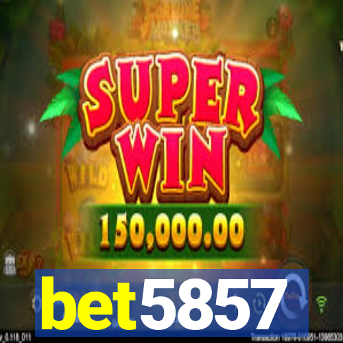 bet5857