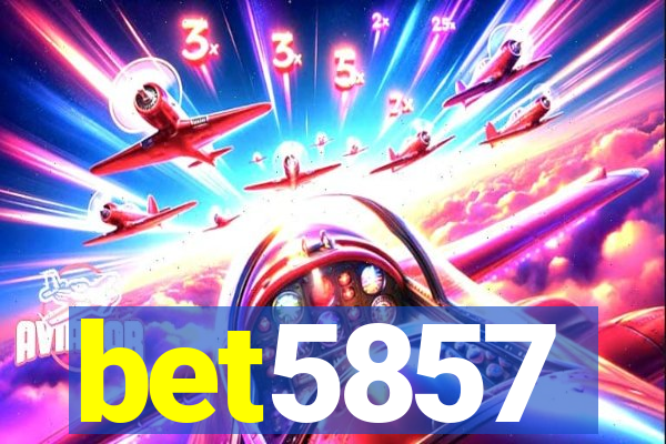 bet5857