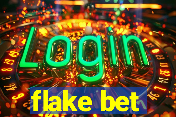 flake bet