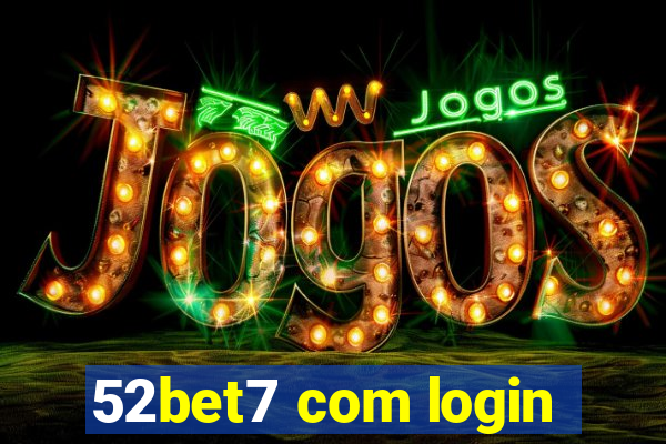 52bet7 com login