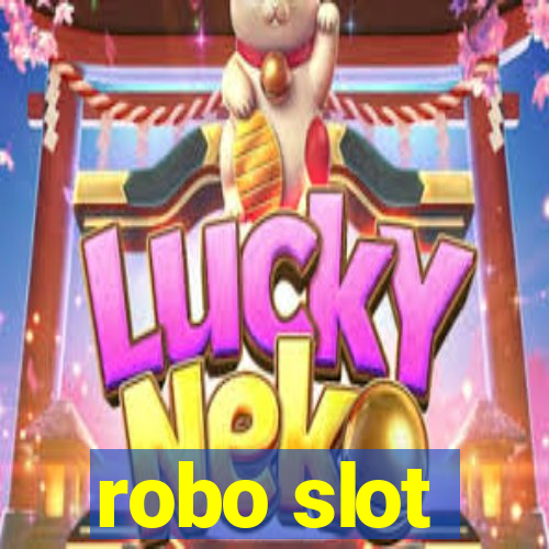 robo slot