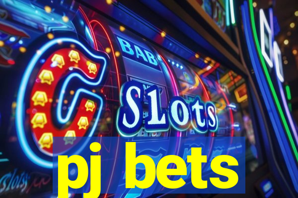 pj bets