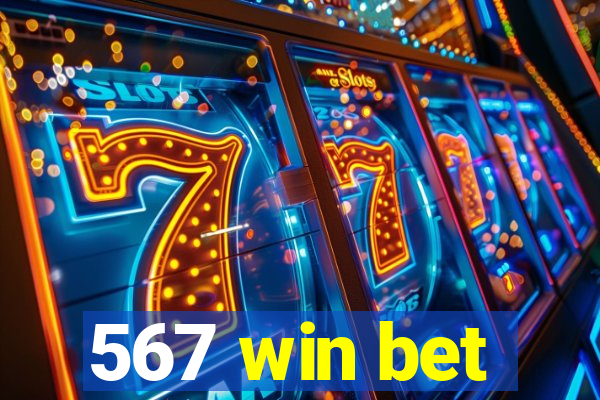 567 win bet