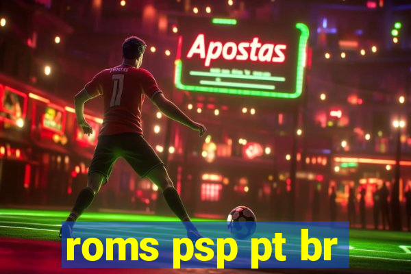 roms psp pt br