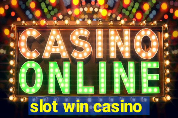 slot win casino