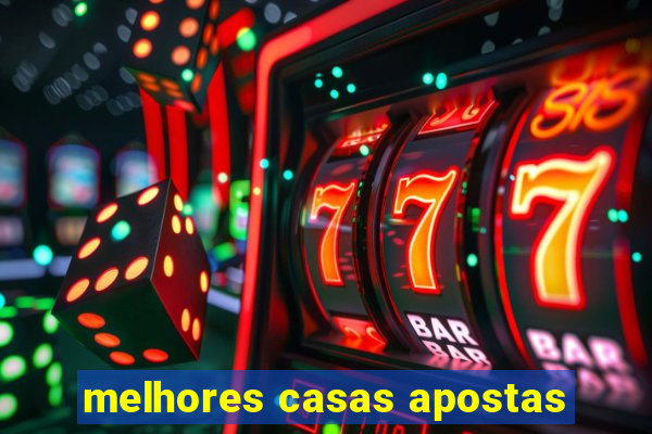 melhores casas apostas