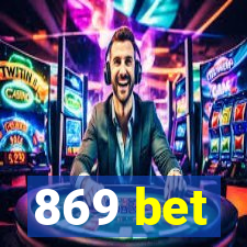 869 bet