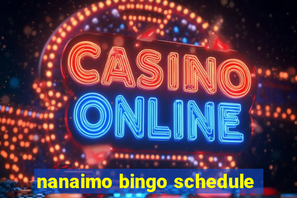 nanaimo bingo schedule