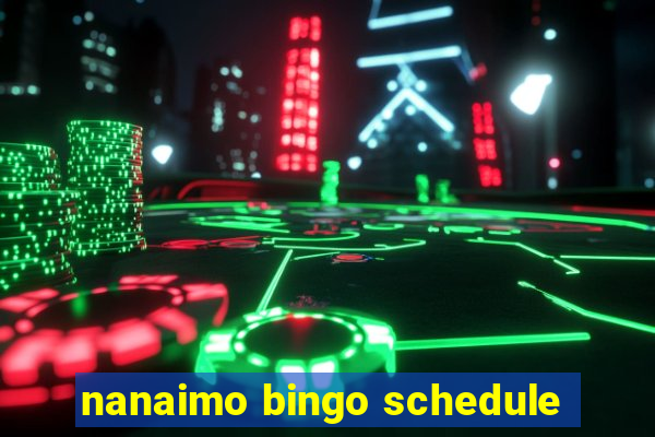 nanaimo bingo schedule