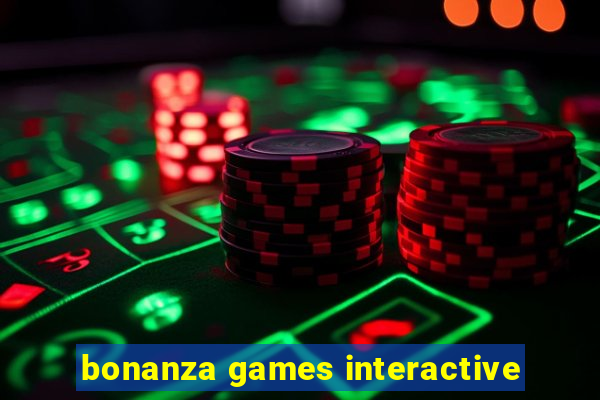 bonanza games interactive