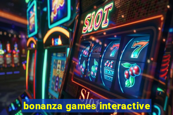 bonanza games interactive