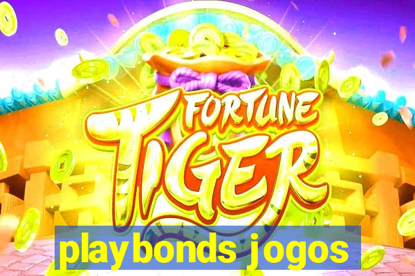 playbonds jogos