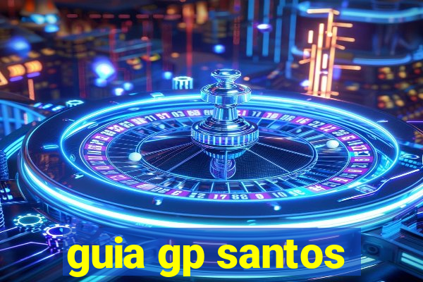 guia gp santos