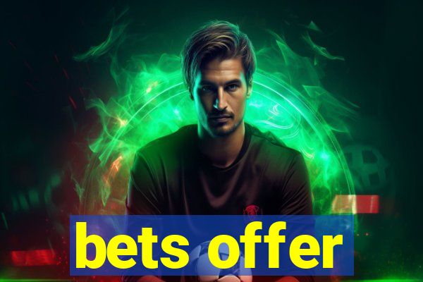 bets offer