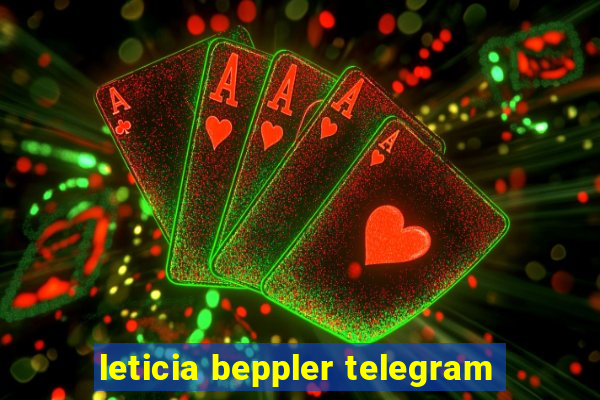 leticia beppler telegram