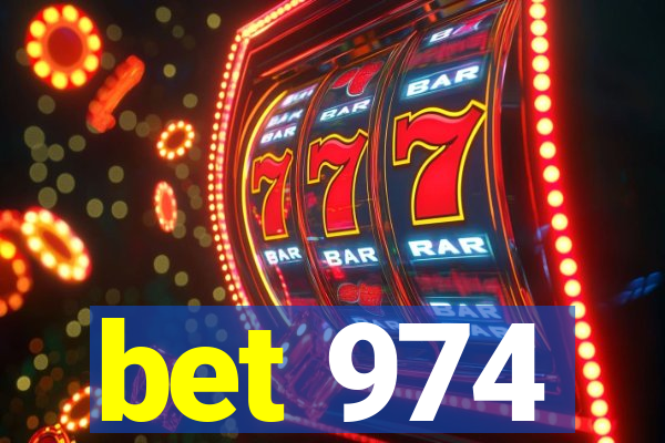 bet 974