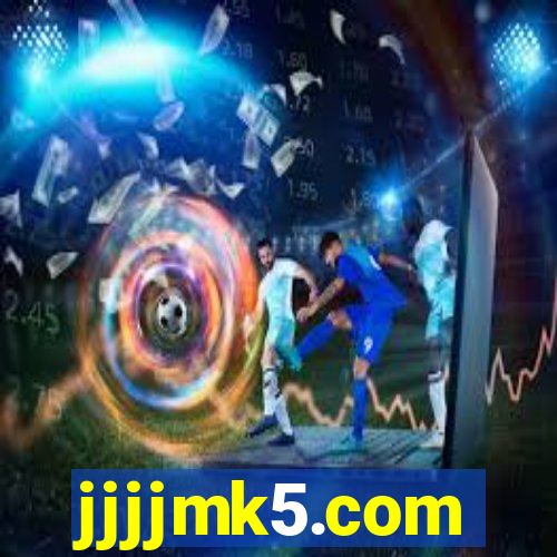 jjjjmk5.com