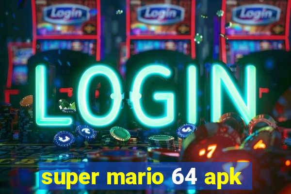 super mario 64 apk