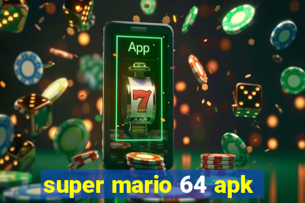 super mario 64 apk