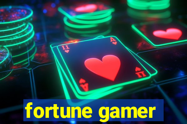 fortune gamer