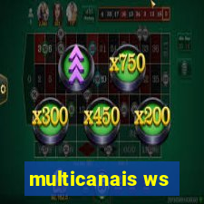 multicanais ws