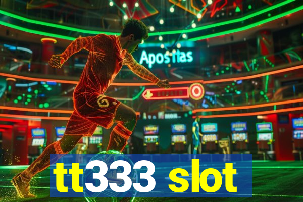 tt333 slot