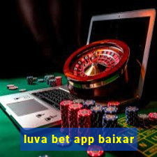 luva bet app baixar