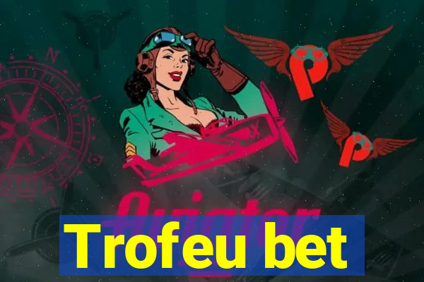 Trofeu bet