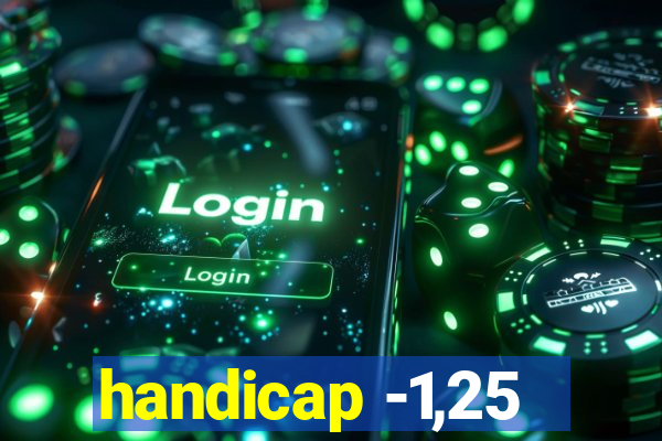 handicap -1,25