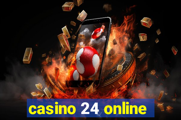 casino 24 online