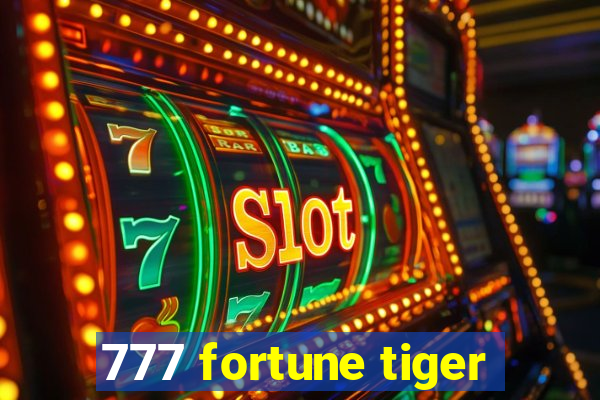 777 fortune tiger