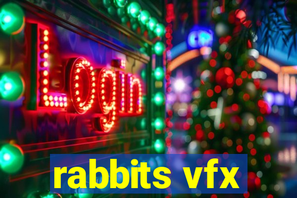 rabbits vfx