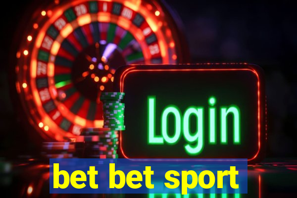 bet bet sport