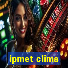 ipmet clima