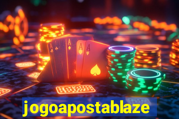 jogoapostablaze