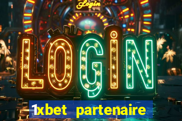 1xbet partenaire apk download