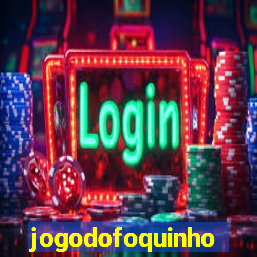 jogodofoquinho