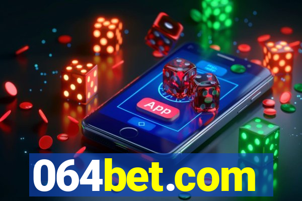 064bet.com