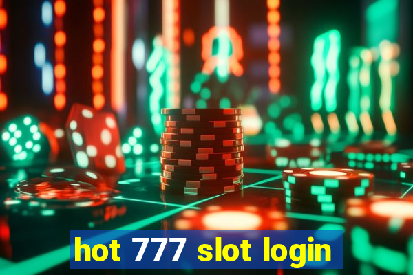 hot 777 slot login