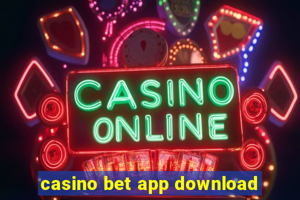 casino bet app download