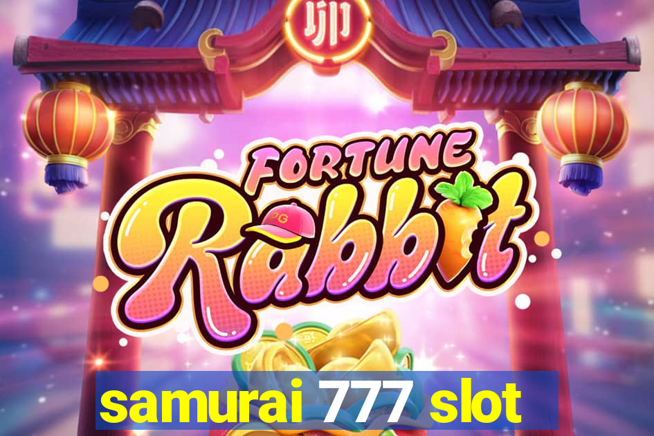 samurai 777 slot