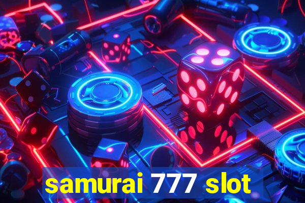 samurai 777 slot