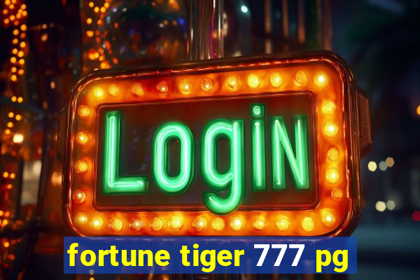 fortune tiger 777 pg