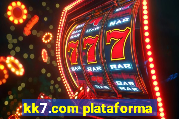 kk7.com plataforma