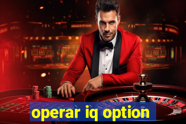 operar iq option