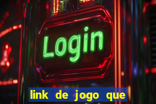 link de jogo que ganha dinheiro sem depositar