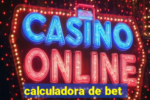 calculadora de bet