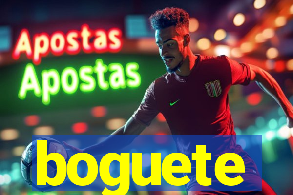 boguete