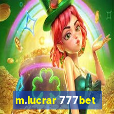 m.lucrar 777bet